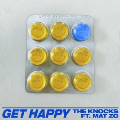 The Knocks Ft. Mat Zo - Get Happy